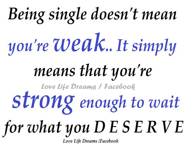 Being single doesn't mean you're weak..._副本